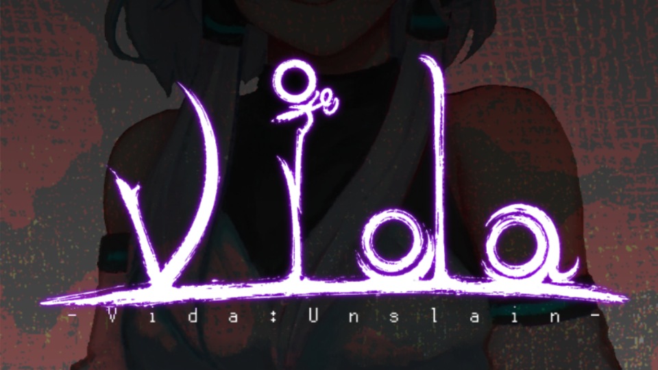 Vida:Unslain